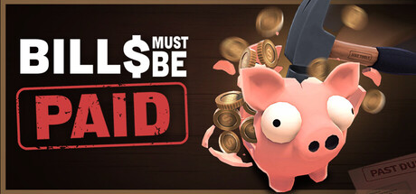 Descarga BILL MUST BE PAID para PC